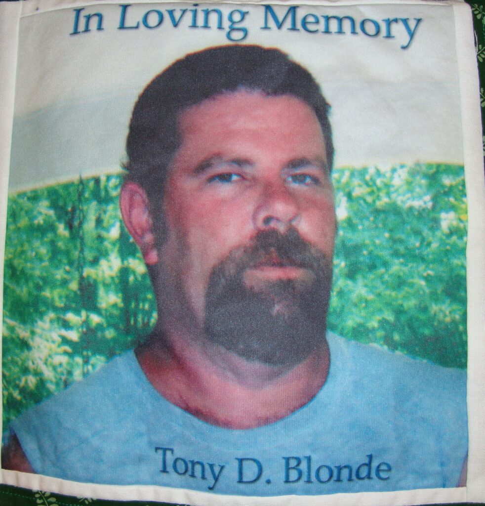 Tony Blonde, In loving Memory