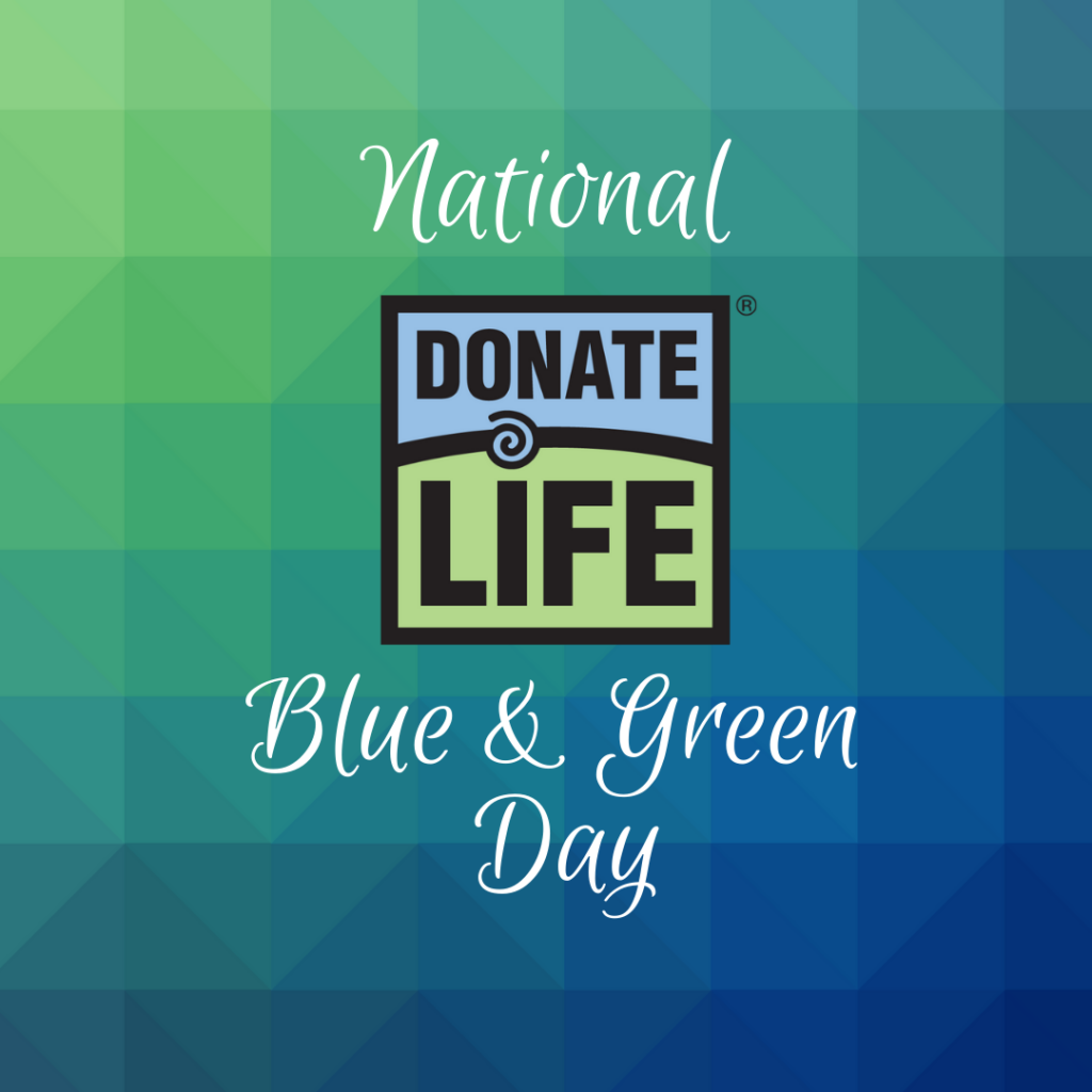 National Donate Life Blue & Green Day graphic