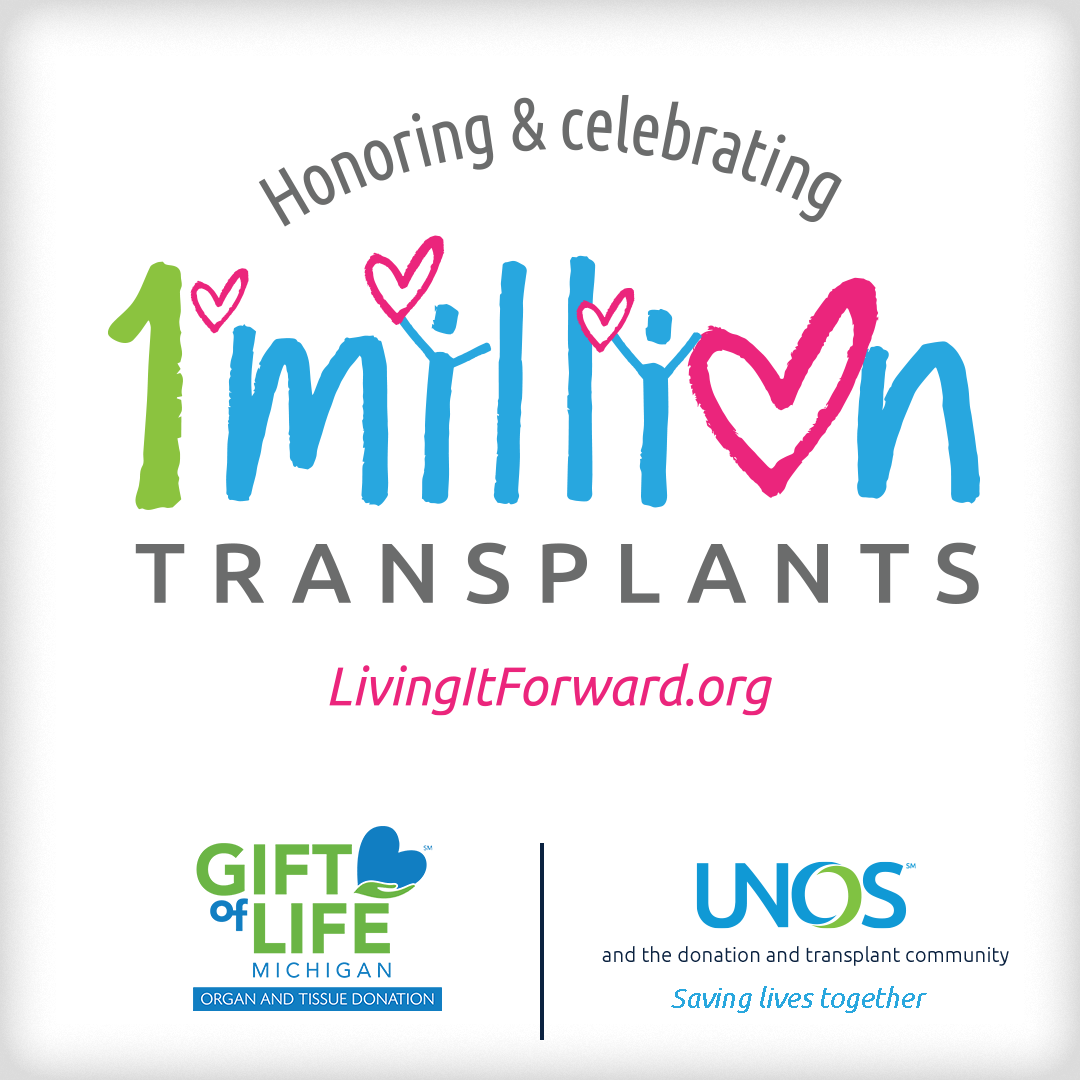 Graphic celebrating 1 million organ transplants, with Gift of Life Michigan and United Network for Organ Sharing logos