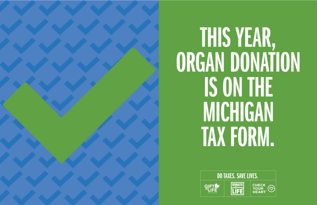 This year, organ donation is on the Michigan tax form.