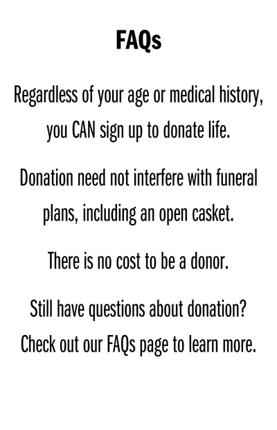FAQs - Regardless of your age or medical history, you can join the Donor Registry