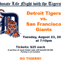 Detroit Tigers logo, details about August 23 game benefitting the Donate Life Coalition of Michigan